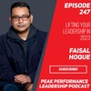 LIFTing your Leadership in 2023 | Faisal Hoque