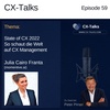#59 State of CX 2022 - So schaut die Welt auf CX Management. Julia Caeiro Franta (momentive.ai) bei Peter Pirner