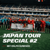 Japan Tour Special #2