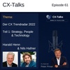 #61 CEX Trendradar 2022 Teil 1: Strategy, People, Technology. Harald Henn (Marketing Resultant) und Nils Hafner (Hochschule Luzern) mit Peter Pirner 