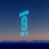 Season 9 = February 17th