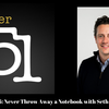 Episode 155: Never Throw Away a Notebook with Seth Wickersham