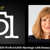 Episode 159: Perfect Little Marriage with Donna Ditota