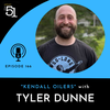 Episode 166: Kendall Oilers with Tyler Dunne