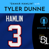 Episode 169: Damar Hamlin with Tyler Dunne