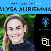Episode 171: Now I Just Cry with Alysa Auriemma