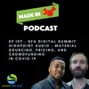 EP 197 - SFA Digital Summit HighPoint Audio - Material Sourcing, Pricing, and Crowdfunding in COVID-19