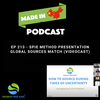 EP 213 - SPIE Method Presentation Global Sources MATCH (Videocast)