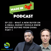 EP 223 - What A New Buyer On A Small Budget Should Know Before Buying From China Part 1