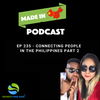 EP 235 - Connecting People in the Philippines Part 2