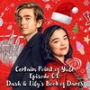 Certain Point of Yule Episode 101: Dash and Lily's Book of Dares