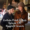Certain Point of Yule Episode 104: Happiest Season