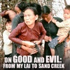 EPISODE 33 On Good and Evil: From My Lai to Sand Creek
