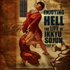 EPISODE 46 Enjoying Hell: The Life of Ikkyu Sojun (Part 2)