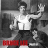 EPISODE 78: Bruce Lee (Part 2)