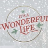 It's A Wonderful Life: Week One