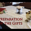 MMP 21 - The Preparation of the Gifts