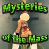 MMP 01 - Welcome to the Mysteries of the Mass Podcast