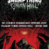 237: Swamp Thing Green Hell - Book One
