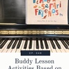 048 - Buddy Lesson Activities Based on Piano Safari Friends