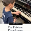 051 - The Pokémon Piano Lesson