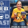 BOR Podcast #3 - Deana Cantley