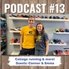BOR Podcast #13 - Working at Blue Ox, NCAA Running, & Beyond! | Guests: Connor & Emma