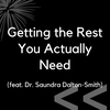 Recast - Getting the Rest You Actually Need (feat. Dr. Saundra Dalton-Smith)