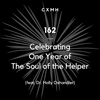 162 - Celebrating One Year of The Soul of the Helper (feat. Dr. Holly Oxhandler)