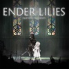 Abnormal Mapping 139: Ender Lilies: Quietus of the Knights