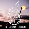 Signal Fire: The Sunday Edition 12.25.22
