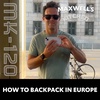 MK120 - How to backpack in Europe - Nice, Monaco, Cinque Terre, Croatia, & Berlin