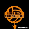 #2 - Learning faster than most people with John Richardson Part 2 - The Learn Beach Volleyball Fast Podcast
