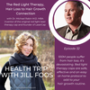 The Red Light Therapy, Hair Loss to Hair Growth Connection- #32
