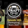 Episode 165 - Thanksgiving Beers 2020