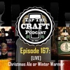 Episode 167 - [LIVE] Christmas Ale or Winter Warmer