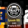 Episode 168 - [LIVE] Wrapping Up 2020