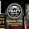 Episode 175 - [LIVE] Diversity In Craft Beer