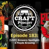 Episode 183 - [LIVE] Brewery Spotlight: 3 Floyds Brewing