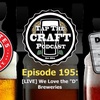 Episode 195 - [LIVE] We Love the “D” Breweries