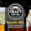Episode 207 - [LIVE] History of Belgian Saison Ale