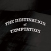 The Destination of Temptation