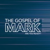 The Gospel of Mark: Are You Ready?