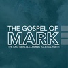 The Gospel of Mark: The Last Days According To Jesus, Part 1