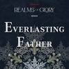 Realms of Glory: Everlasting Father