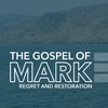 The Gospel of Mark: Regret and Restoration