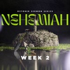 Nehemiah | Week 2