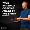 True Evidence of Being Filled By the Spirit