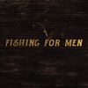 Fishing for Men: The Attitudes & Actions of Fishers of Men