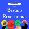 I Resolve: Beyond Resolutions